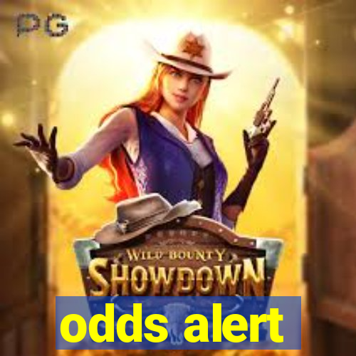 odds alert